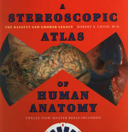 A Stereoscopic Atlas of Human Anatomy
