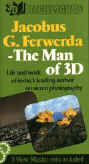 Jacobus G. Ferwerda - The Man of 3-D